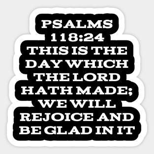 Psalm 118:24 Sticker